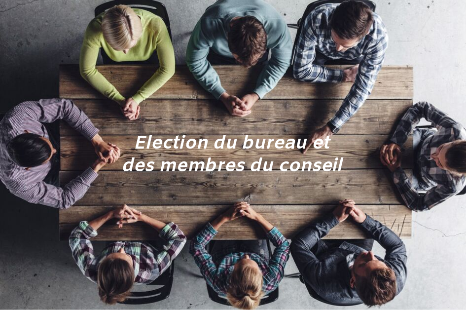 Election du bureau pour ...