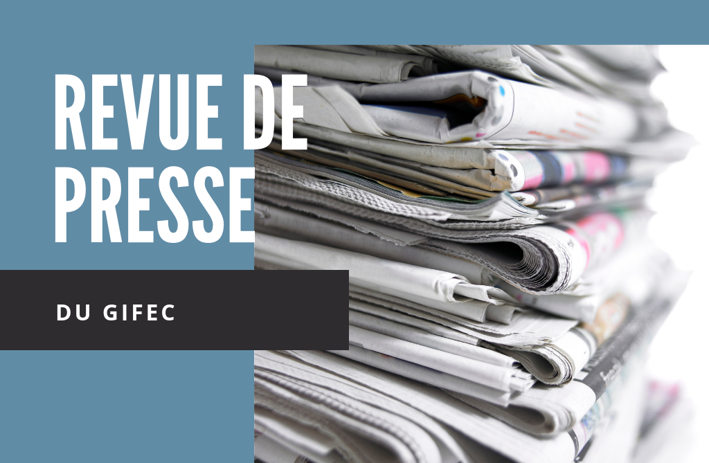 Revue de presse GIFEC septembre ...